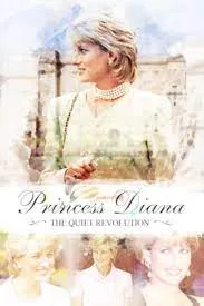     Princess Diana: The Quiet Revolution